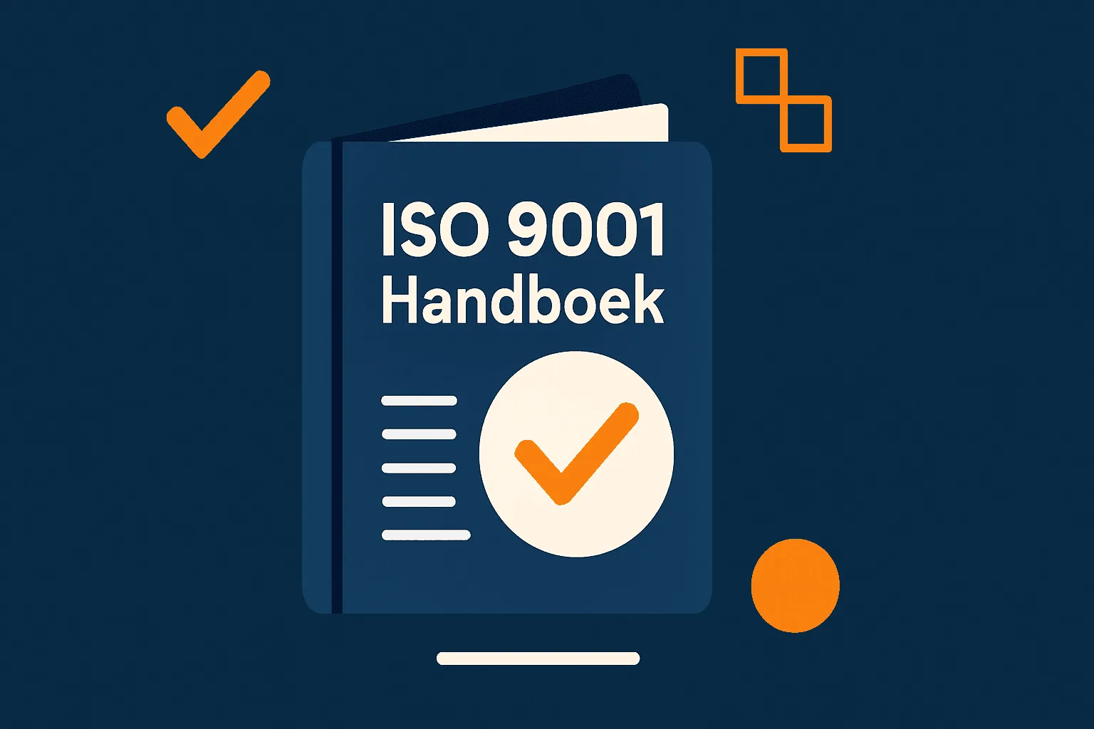 Kwaliteitshandboek ISO 9001 opbouw en structuur